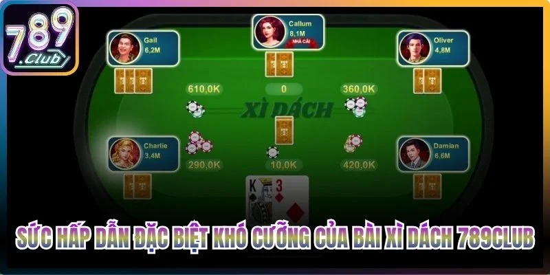 Sức hấp dẫn đặc biệt khó cưỡng của bài Xì Dách 789Club