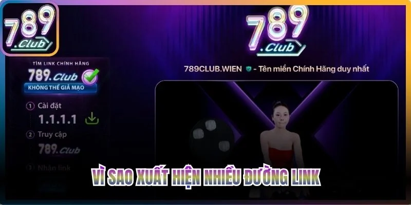 Vì sao có nhiều link 789club