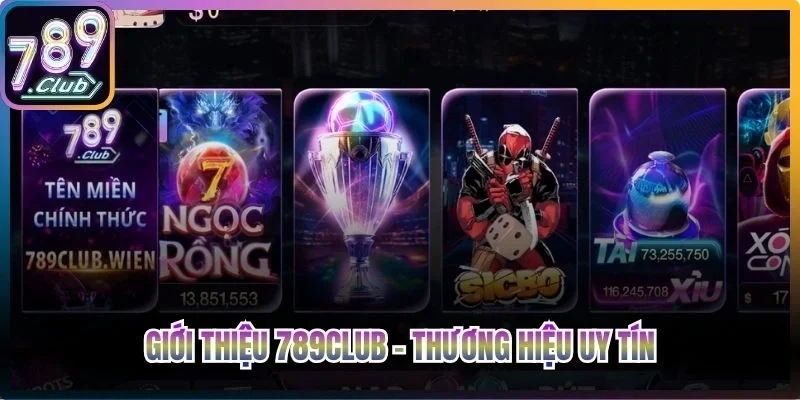 Giới thiệu 789club - Thương hiệu uy tín