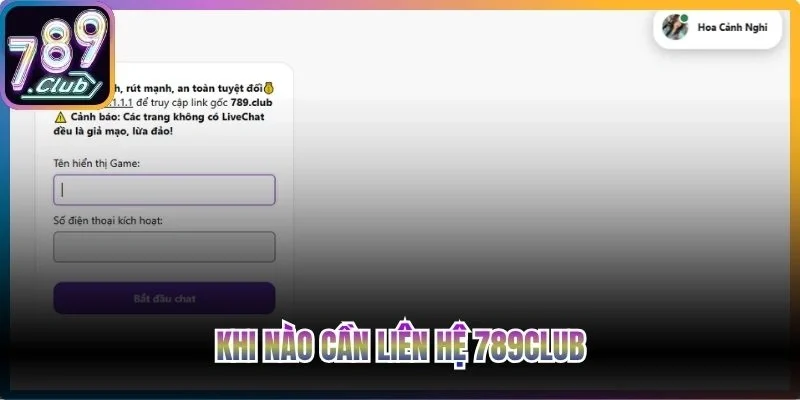 Khi nào cần liên hệ 789club