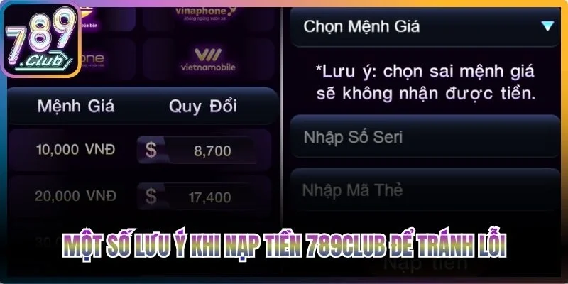 Một số lưu ý khi nạp tiền 789club để tránh lỗi
