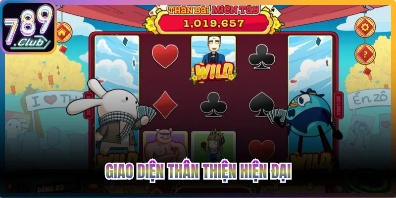 Giao diện thân thiện hiện đại